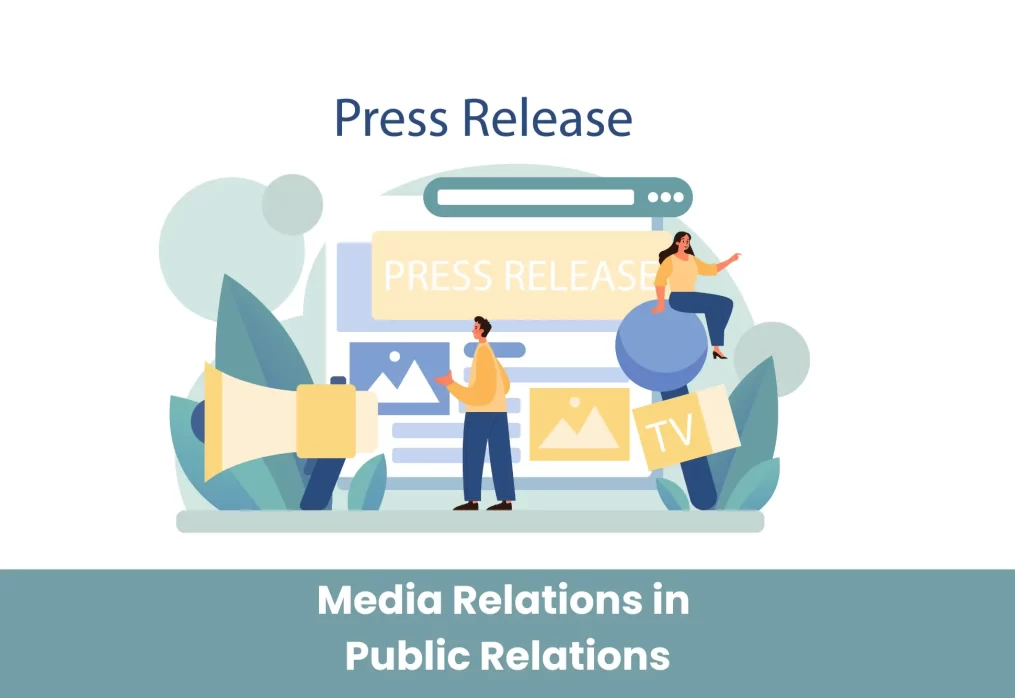What Is Media Relations in Public Relations? | A Comprehensive Guide